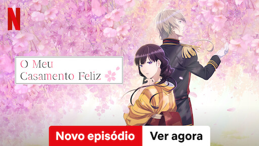 onde assistir o anime meu casamento feliz sem ser na netflix｜Pesquisa do  TikTok